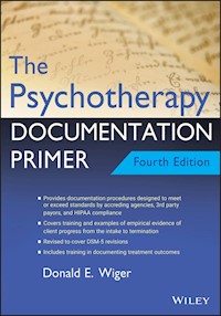 The Psychotherapy Documentation Primer - Donald E. Wiger - E-Book