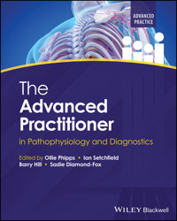 The Advanced Practitioner in Pathophysiology and Diagnostics -  - E-Book