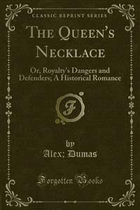 The Queen's Necklace - Alex - E-Book