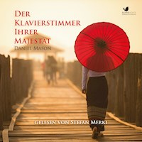 Der Klavierstimmer Ihrer Majestät - Daniel Mason - Hörbuch