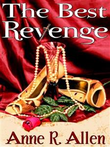 The Best Revenge - Anne R. Allen - E-Book