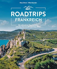 Roadtrips Frankreich - Klaus Simon - E-Book