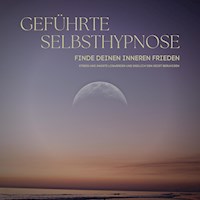 Geführte Selbsthypnose: Finde deinen inneren Frieden - Patrick Lynen - Hörbuch
