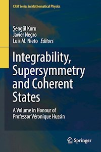 Integrability, Supersymmetry and Coherent States -  - E-Book
