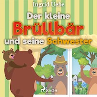 Der kleine Brüllbär und seine Schwester (Ungekürzt) - Ingrid Uebe - Hörbuch