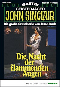 John Sinclair 149 - Jason Dark - E-Book
