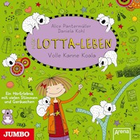 Mein Lotta-Leben. Volle Kanne Koala [Band 11] - Alice Pantermüller - Hörbuch