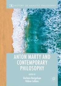 Anton Marty and Contemporary Philosophy - - E-Book