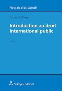 Introduction au droit international public - Andreas R. Ziegler - E-Book