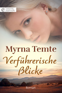 Verführerische Blicke - Myrna Temte - E-Book