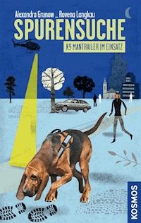 Spurensuche - Alexandra Grunow - E-Book