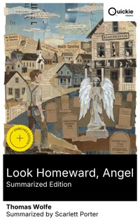 Look Homeward, Angel (Summarized Edition) - Thomas Wolfe - E-Book