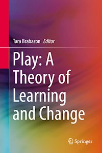 Play: A Theory of Learning and Change -  - E-Book