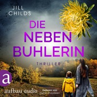 Die Nebenbuhlerin (Ungekürzt) - Jill Childs - Hörbuch