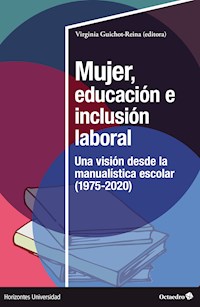 Mujer, educación e inclusión laboral - Virginia Guichot-Reina - E-Book