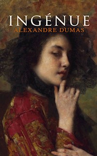 Ingénue - Dumas Alexandre - E-Book