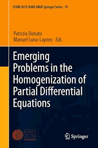 Emerging Problems in the Homogenization of Partial Differential Equations - - E-Book