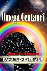 Omega Centauri (PARATERRESTRIAL 9) - Jens F. Simon - E-Book