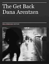 The Get Back - Dana Arentzen - E-Book