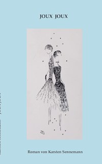 Joux Joux - Karsten Sennemann - E-Book