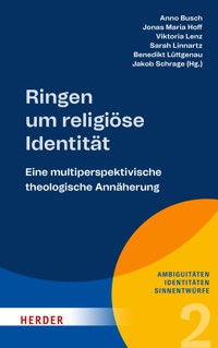 Ringen um religiöse Identität -  - E-Book