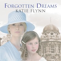 Forgotten Dreams - Katie Flynn - Hörbuch