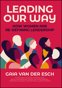 Leading Our Way - Gaia Van Der Esch - E-Book