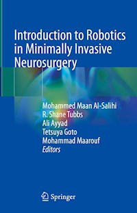 Introduction to Robotics in Minimally Invasive Neurosurgery -  - E-Book
