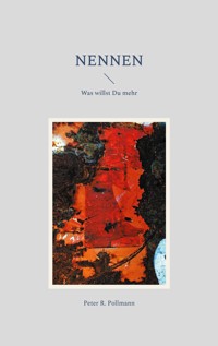 Nennen - Peter R. Pollmann - E-Book