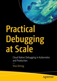 Practical Debugging at Scale - Shai Almog - E-Book