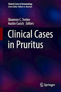 Clinical Cases in Pruritus - - E-Book
