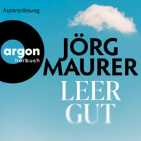 Leergut (Ungekürzte Lesung) - Jörg Maurer - Hörbuch