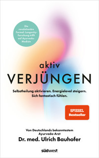 Aktiv verjüngen - Ulrich Bauhofer - E-Book