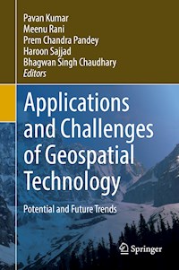 Applications and Challenges of Geospatial Technology -  - E-Book