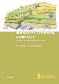 Historische Terrassenweinberge - Werner Konold - E-Book