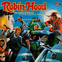 Robin Hood, Folge 2: Das geheime Gericht und andere spannende Abenteuer - Ellen Baier - Hörbuch