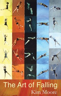 The Art of Falling - Kim Moore - E-Book