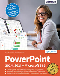 PowerPoint 2024, 2021 + Microsoft 365 - Inge Baumeister - E-Book
