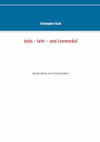 tebis - Lehr- und Lernmodul - Christopher Buck - E-Book