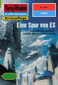 Perry Rhodan 2091: Eine Spur von ES - Horst Hoffmann - E-Book