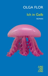 Ich in Gelb - Olga Flor - E-Book