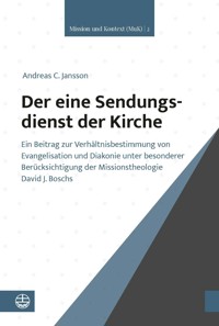 Der eine Sendungsdienst der Kirche - Andreas C. Jansson - E-Book