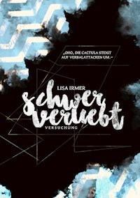 Schwer Verliebt - Lisa Irmer - E-Book