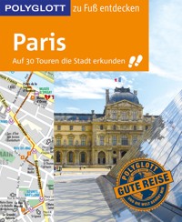 POLYGLOTT Reiseführer Paris zu Fuß entdecken - Björn Stüben - E-Book