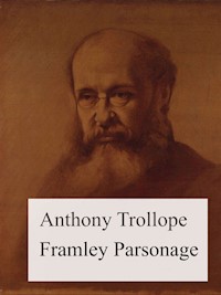 Framley Parsonage - Anthony Trollope - E-Book