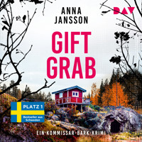 Giftgrab. Ein Kommissar-Bark-Krimi - Anna  Jansson - Hörbuch