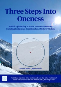 Three steps into Oneness - Thomas Rüedi - E-Book