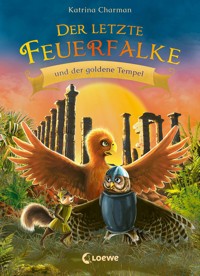 Der letzte Feuerfalke und der goldene Tempel (Band 9) - Katrina Charman - E-Book