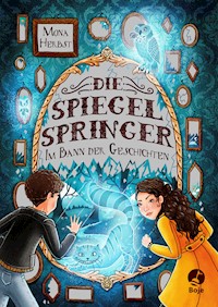 Die Spiegelspringer - Mona Herbst - E-Book