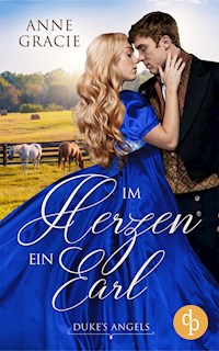 Im Herzen ein Earl - Anne Gracie - E-Book